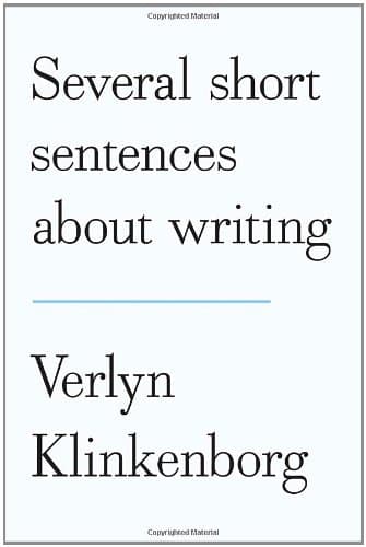 Several Short Sentences About Writing